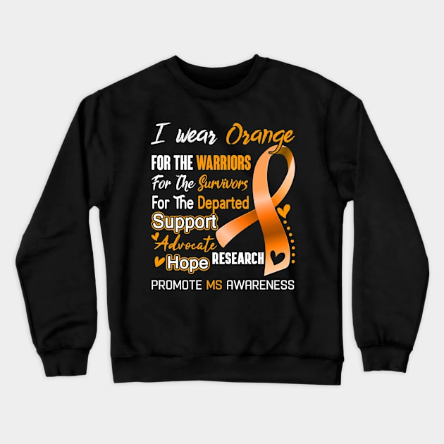 I Wear Orange For MS Awareness Support MS Warrior Gifts Crewneck Sweatshirt by ThePassion99